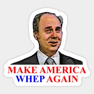 John Daker Make America Whep Again Sticker